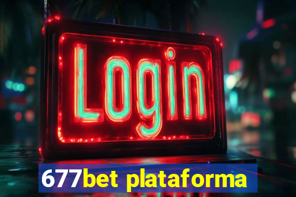 677bet plataforma